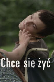 Chce się żyć