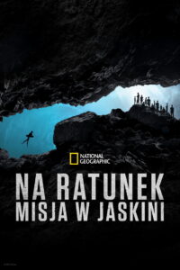 Na ratunek: Misja w jaskini