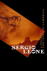 Sergio Leone – L’italiano che inventò l’America