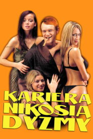 Kariera Nikosia Dyzmy