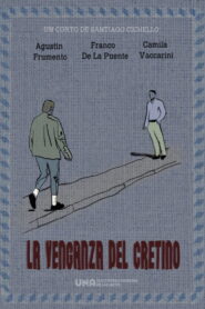 La venganza del cretino
