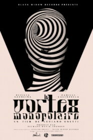 Le Vortex Monopolaire