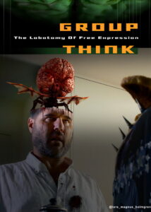 Group Think (Brain Bug)