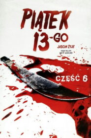 Piątek trzynastego 6: Jason Żyje