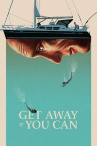 Get Away If You Can