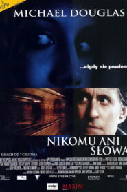 Nikomu ani słowa