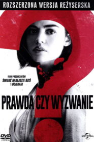 Prawda czy wyzwanie ?