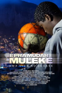 É Pra Mudar, Muleke – Uma Vida no DEGASE