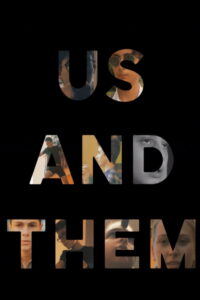 Us And Them – Part One
