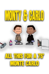 Monty & Carlo