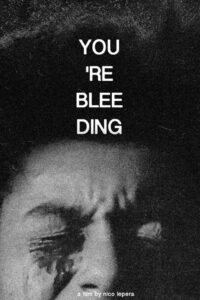 You’re Bleeding