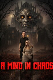 A Mind in Chaos