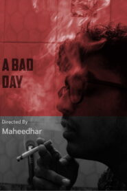 A Bad Day