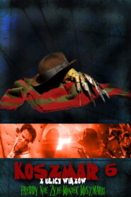 Koszmar z Ulicy Wiązów 6: Freddy nie żyje, koniec koszmaru