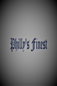 Philly’s Finest