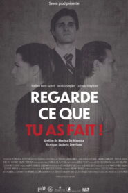 Regarde Ce Que Tu As Fait!