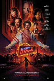Źle się dzieje w El Royale