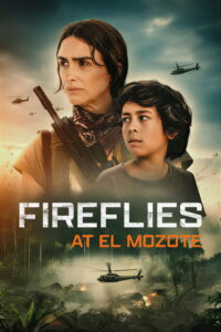 Fireflies at El Mozote