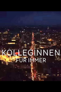 Kolleginnen – Für immer