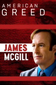 American Greed: James McGill