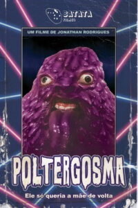 Poltergosma