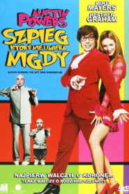 Austin Powers: Szpieg, który nie umiera nigdy