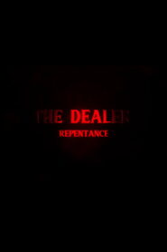 The Dealer 3: Repentance