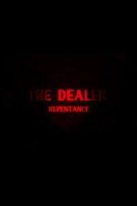 The Dealer 3: Repentance