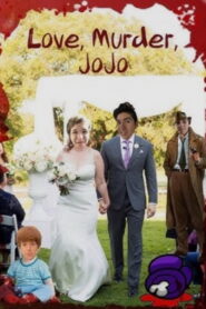 Love, Murder, JoJo