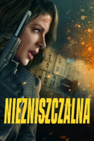 Niezniszczalna